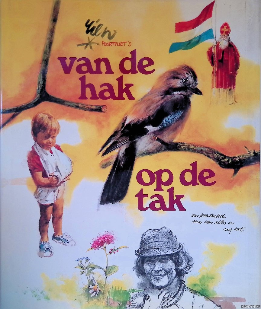 Poortvliet, Rien - Van de hak op de tak