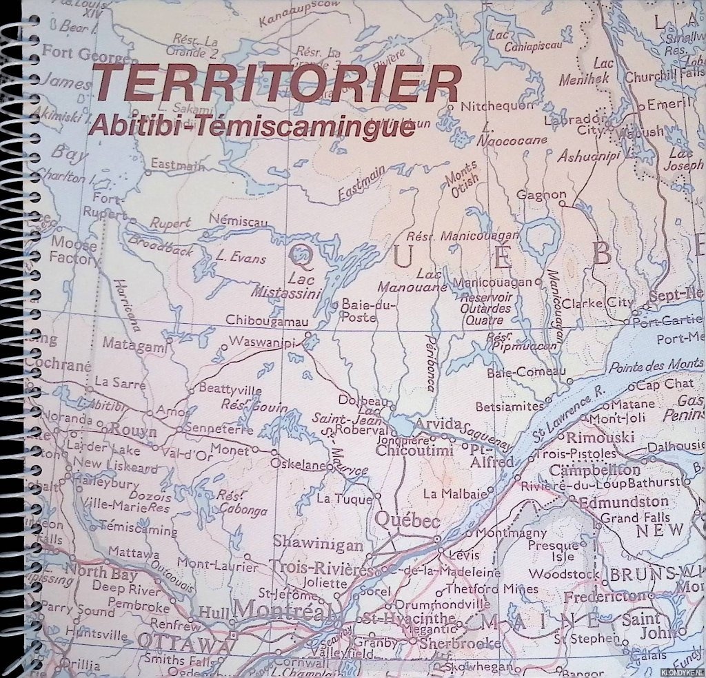 Bech, Marianne & Pemille Carneiro & Tine Seligmann (redaktion) - Territorier Abitibi-Tmiscamingue: Gatane Godbout, Daniel Corbeil, France Lachaine, Michel Guay, Genevive Crpeau, Virginia Psmapo Bordeleau