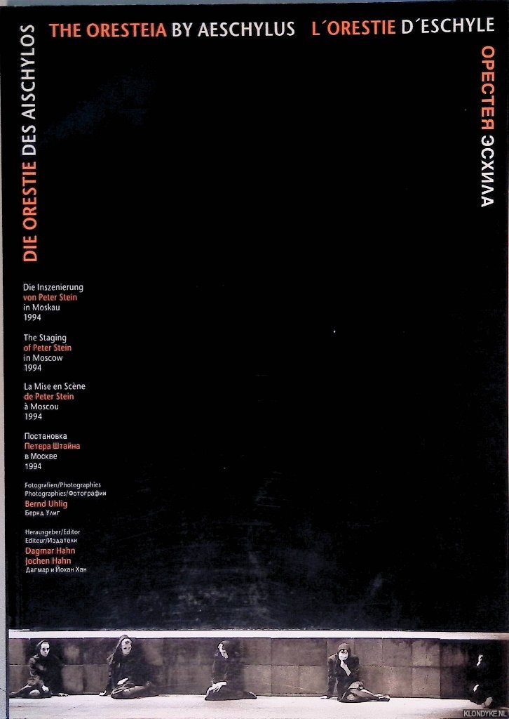 Meoier, Christian - and others - The staging of Peter Stein in Moscow = Die Inszenierung von Peter Stein in Moskau = La Mise en Scne de Peter Stein  Moscou