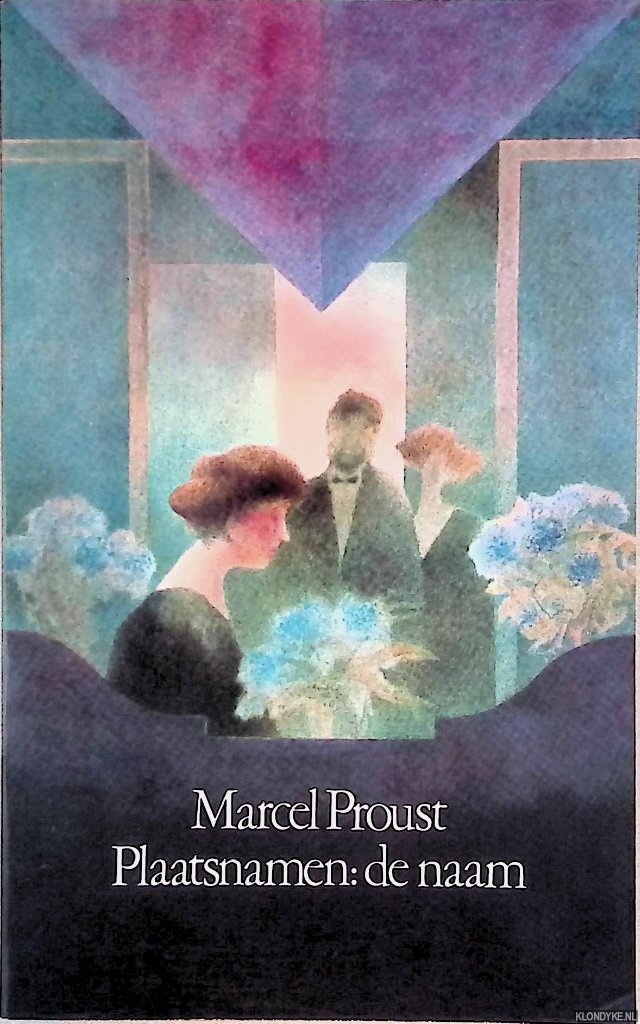 Proust, Marcel - Plaatsnamen: de naam