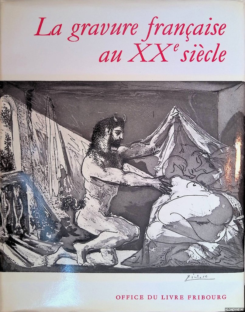 Passeron, Roger - La gravure franaise au XXe sicle