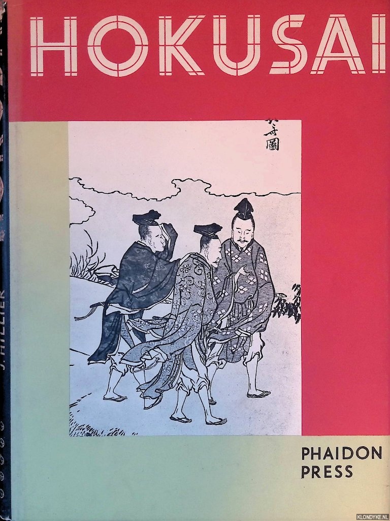 Hiller, J. - Hokusai: Gemlde, Zeichnungen, Farbholzschnitte