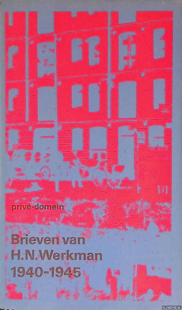 Martinet, J. - Brieven van H.N. Werkman 1940-1945