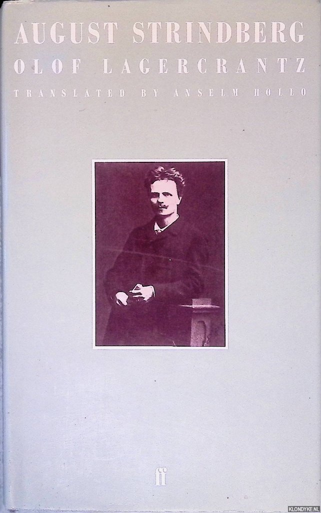 Lagercrantz, Olaf - August Strindberg