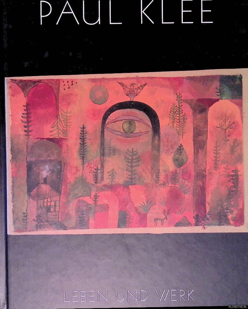 Glaesemer, Jrgen - Paul Klee: Leben und Werk