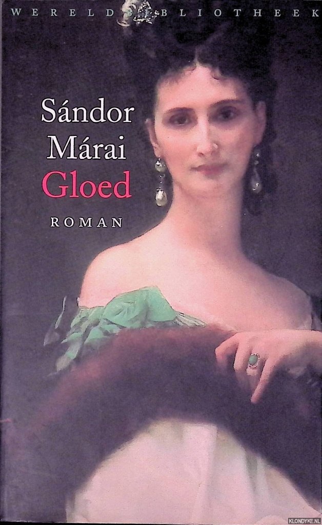 Mrai, Sndor - Gloed