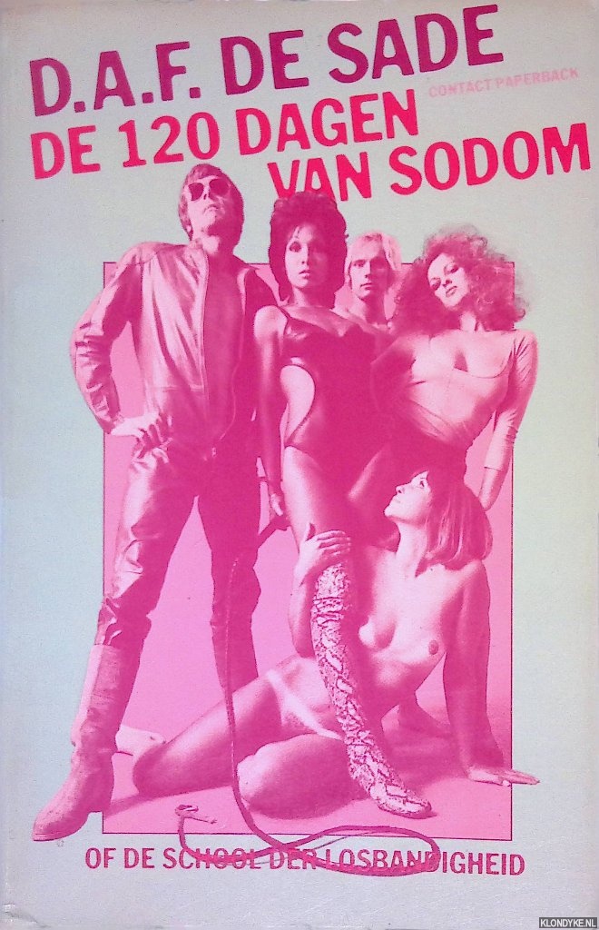 Sade, D.A.F. de - De 120 dagen van sodom of De school der losbandigheid