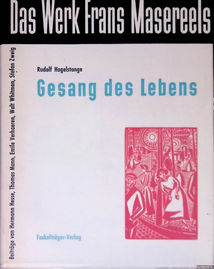 Hagelstange, Rudolf - Das Werk Frans Masereels