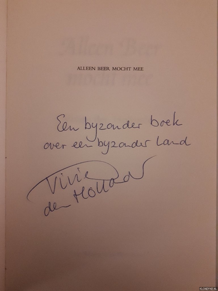 Hollander, Vivian den - Alleen Beer mocht mee *GESIGNEERD*