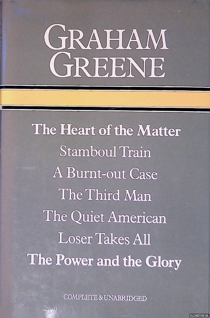 Greene, Graham - The Heart of the Matter; Satmboul Train; A Burnt-out Case; The Third Man; The Quiet American; Loser Takes All; The Power and the Glory