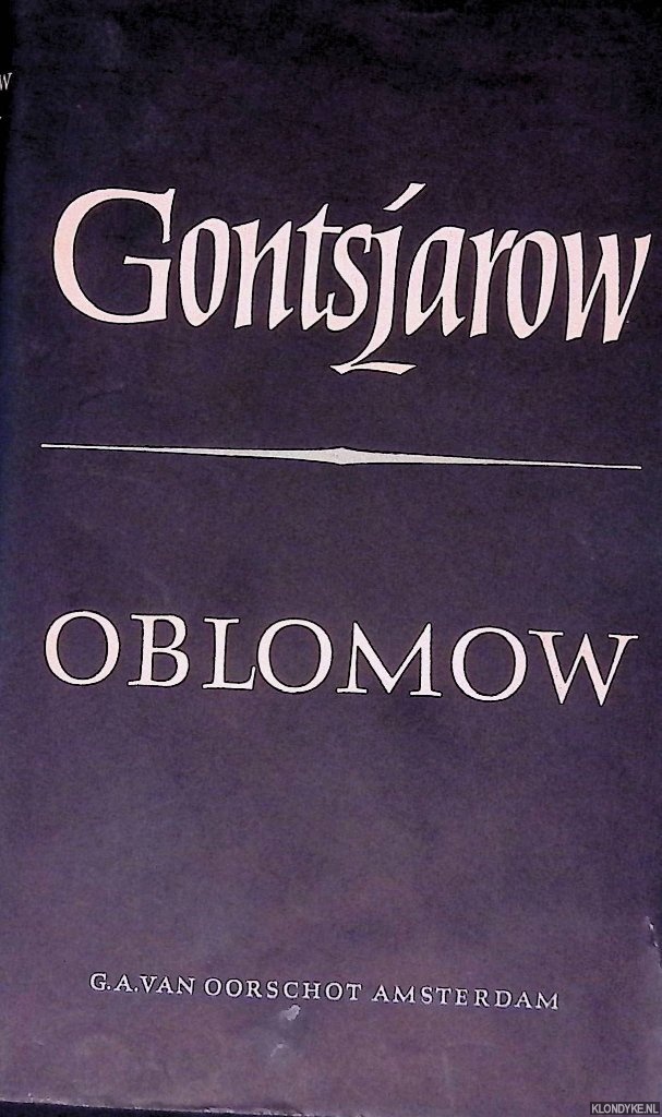 Gontsjarow, I.A. - Oblomow: roman in vier delen