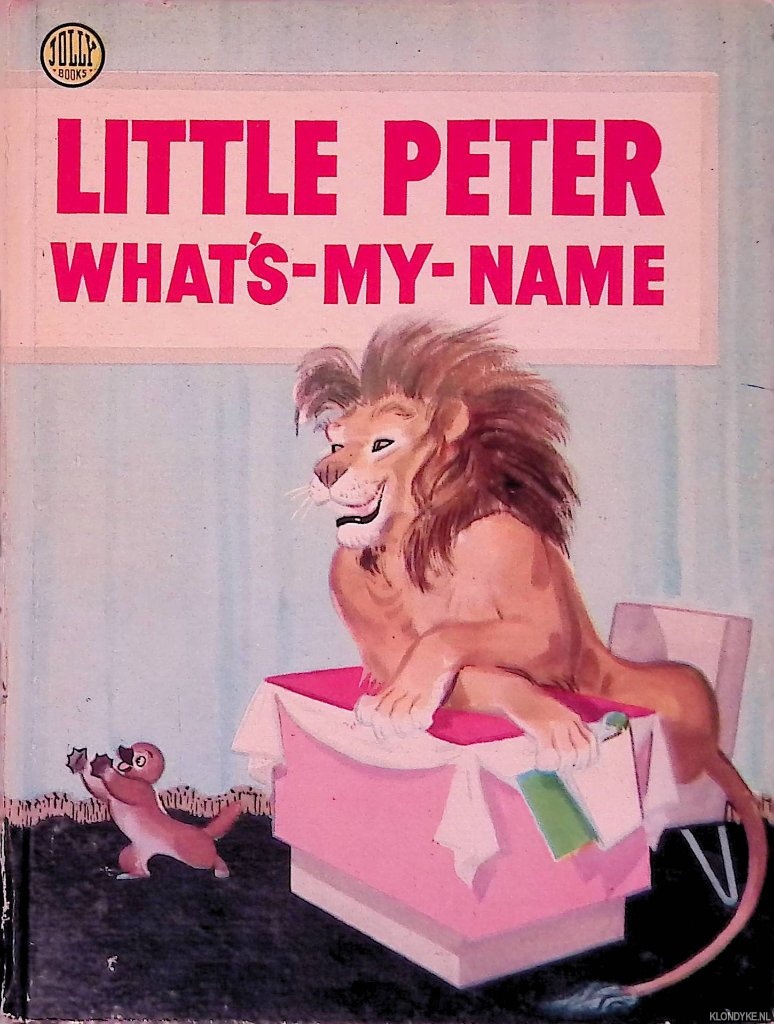 Marks, Mickey Klar & Charles Bracker (illustrations) - Little Peter what's-my-name