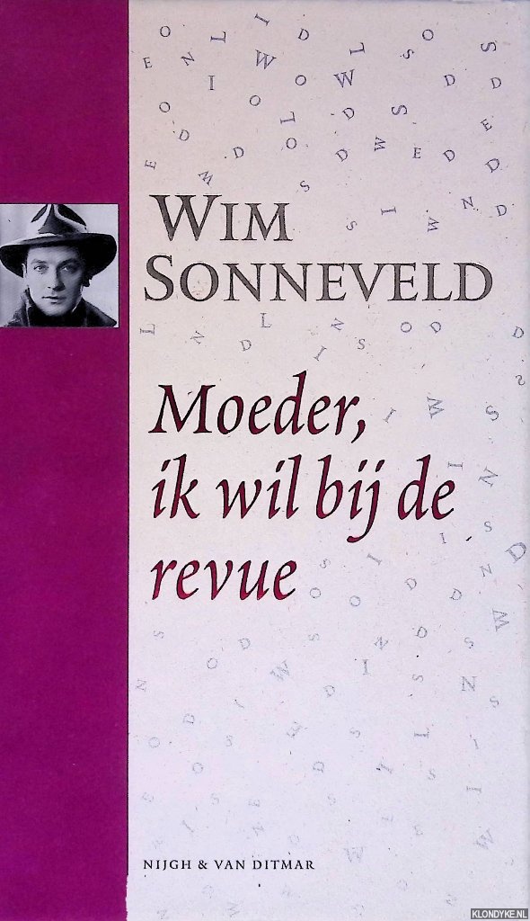 Sonneveld, Wim - Moeder, ik wil bij de revue + CD