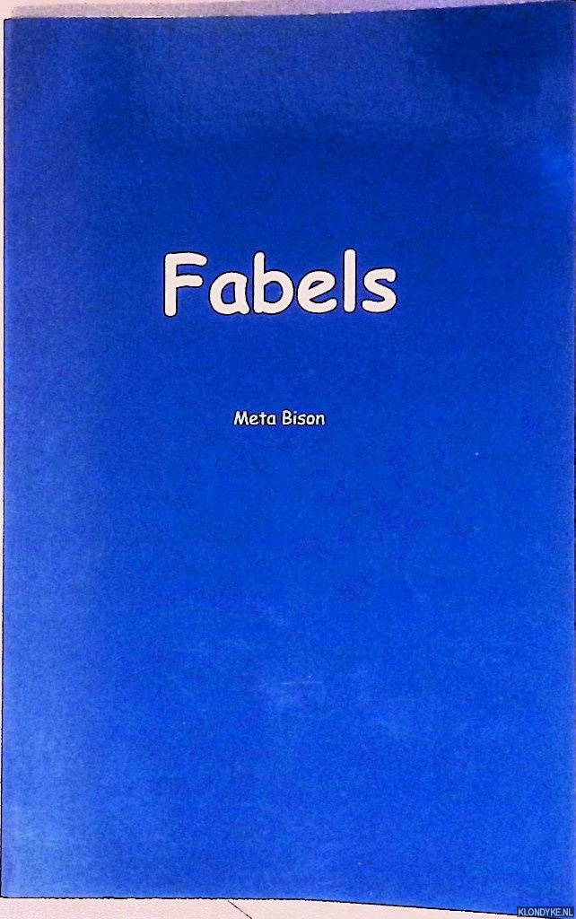 Bison, Meta - Fabels