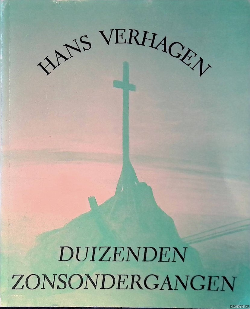 Verhagen, Hans - Duizenden zonsondergangen