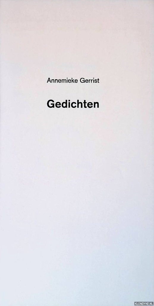 Gerrist, Annemieke - Gedichten *GESIGNEERD*