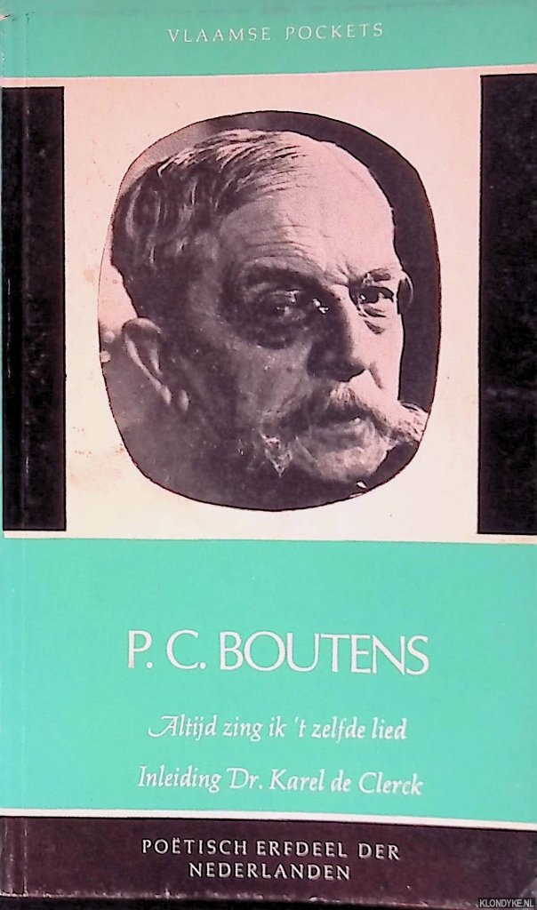 Boutens, P.C. - Altijd zing ik 't zelfde lied