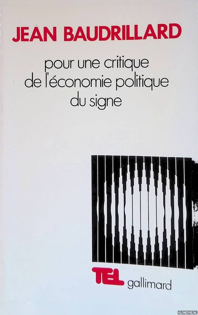 Baudrillard, Jean - Pour une critique de l'conomie politique du signe