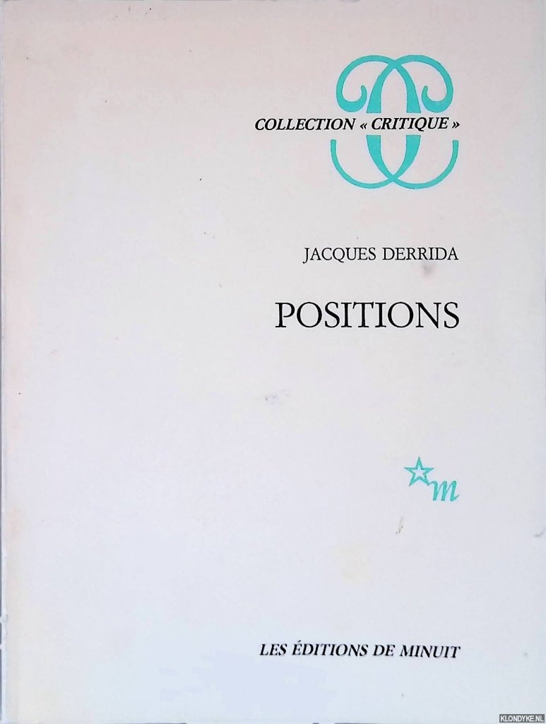 Derrida, Jacques - Postitions