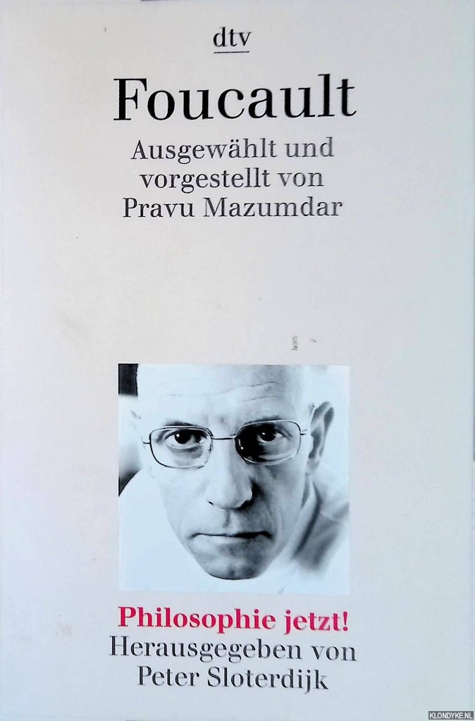 Foucault, Michel - Foucault: Ausgewhlt und Vorgestellt von Pravu Mazumdar