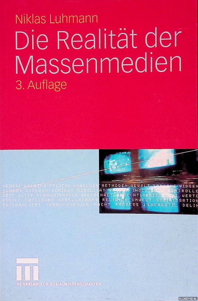 Luhmann, Niklas - Die Realitt der Massenmedien