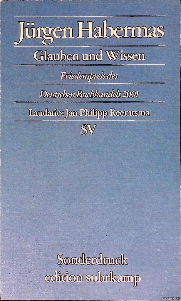 Habermas, Jrgen - Glauben und Wissen: Friedenspreis des Deutschen Buchhandels 2001