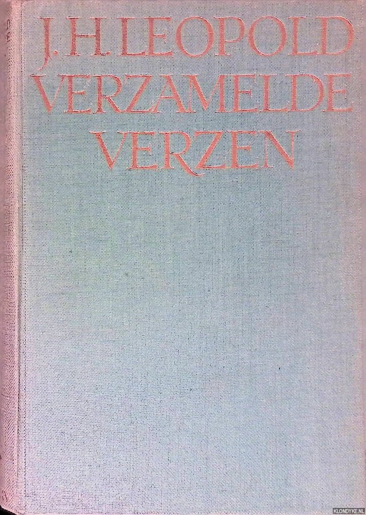 Leopold, J.H. - Verzamelde verzen I