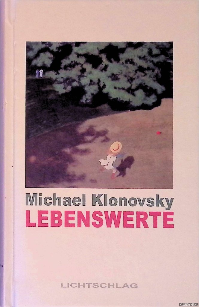 Klonovsky, Michael - Lebenswerte
