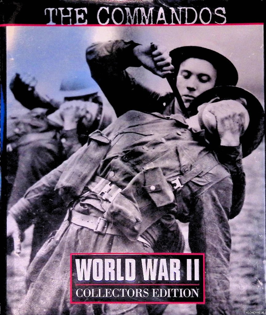 Miller, Russell - World War II: The Commandos - Collectors Edition