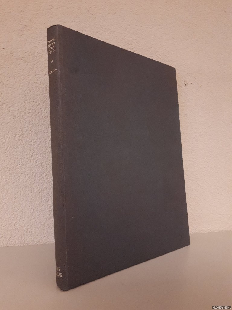 Hobart, F.W.A. - Pictorial History of the Sub-Machine Gun