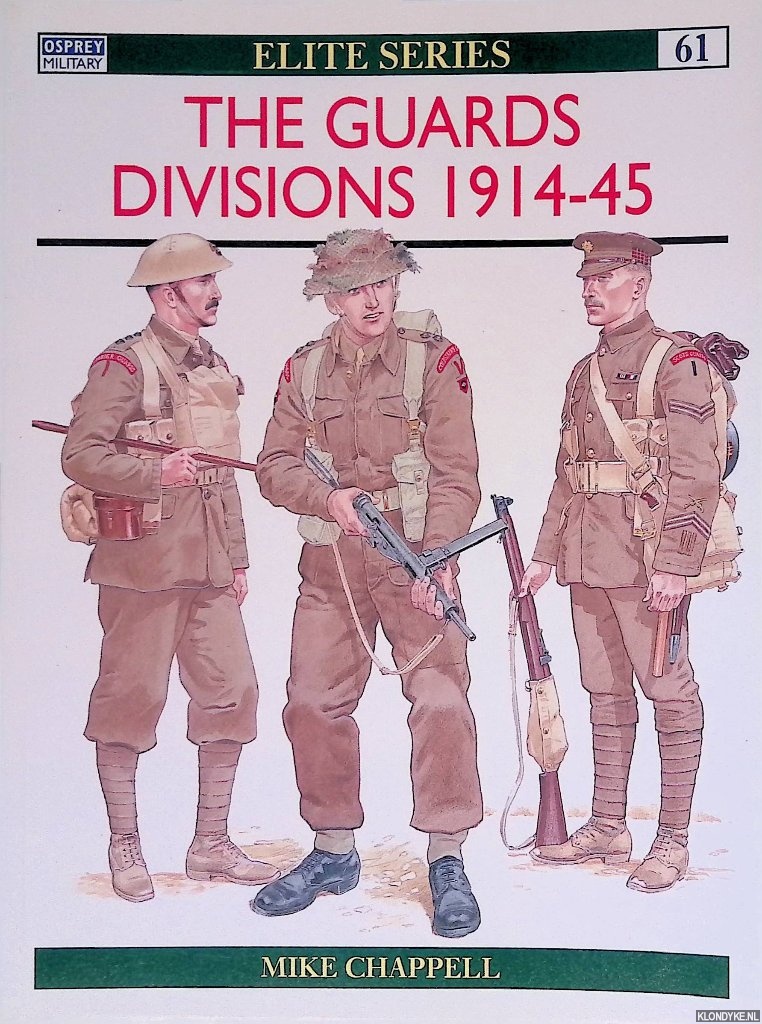 Chappell, Mike - The Guards Divisions 1914-45