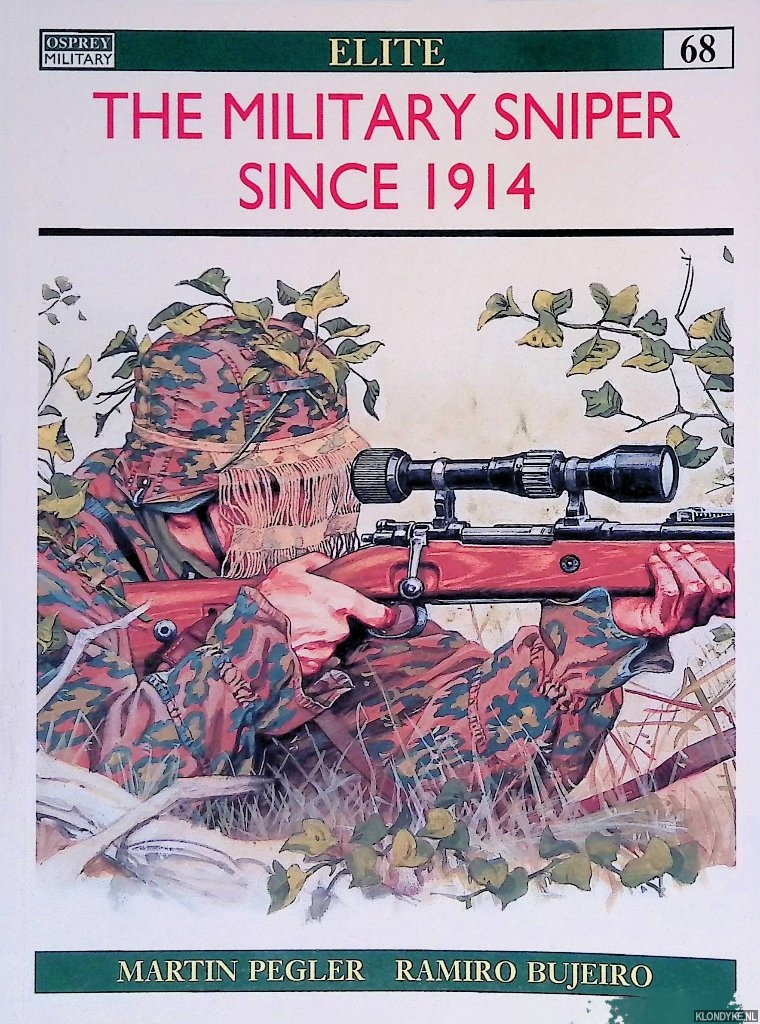 Pegler, martin & Ramiro Bujeiro - The Military Sniper Since 1914