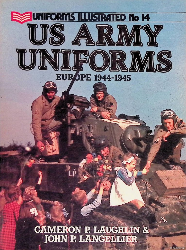 Langellier, John P. - US Army Uniforms: Europe, 1944-1945