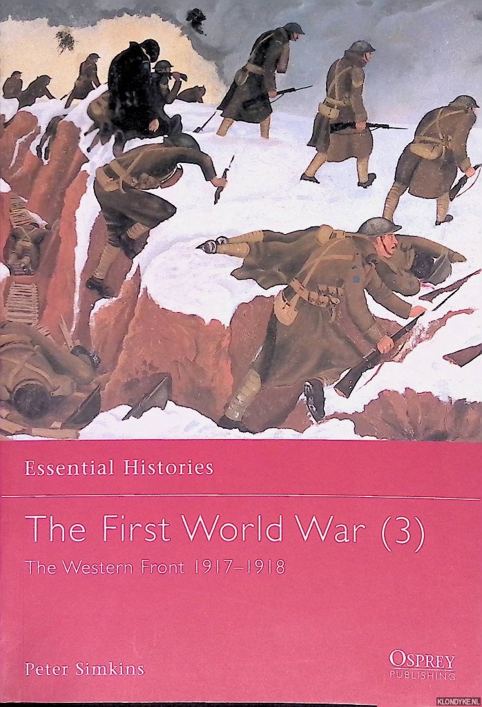 Simkins, Peter - The First World War (3): The Western Front 1917-1918