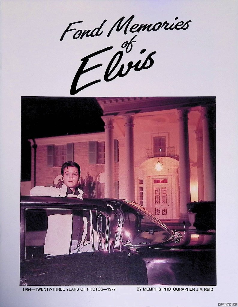 Reid, Jim - Fond Memories of Elvis