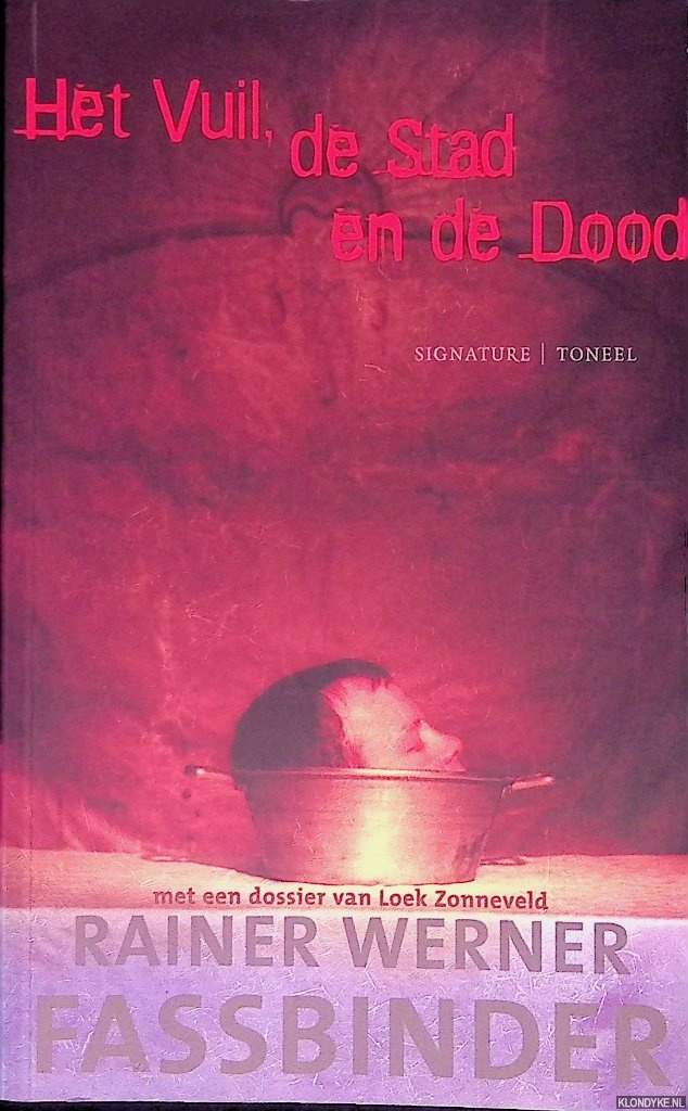 Fassbinder, Rainer Werner - Het Vuil, de Stad en de Dood