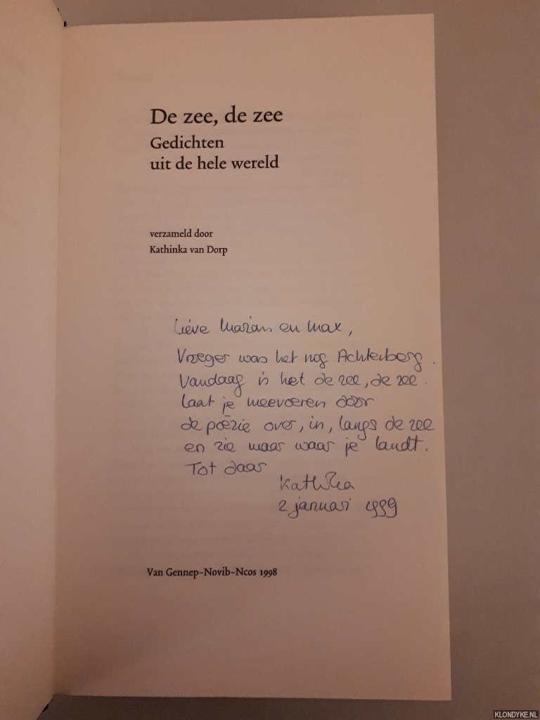 Dorp, Kathinka van (verzameld door) - De zee, de zee: gedichten uit de hele wereld *GESIGNEERD*