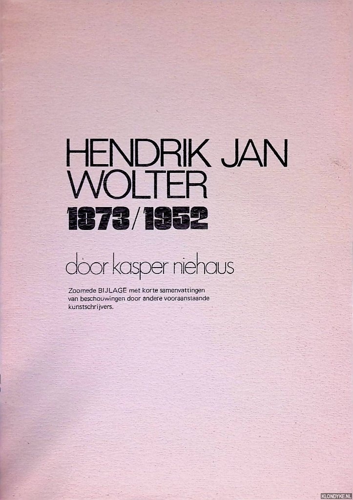 Niehaus, Kasper - Hendrik Jan Wolter 1873/1952