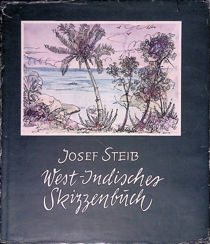 Steib, Josef - West-Indisches Skizzenbuch