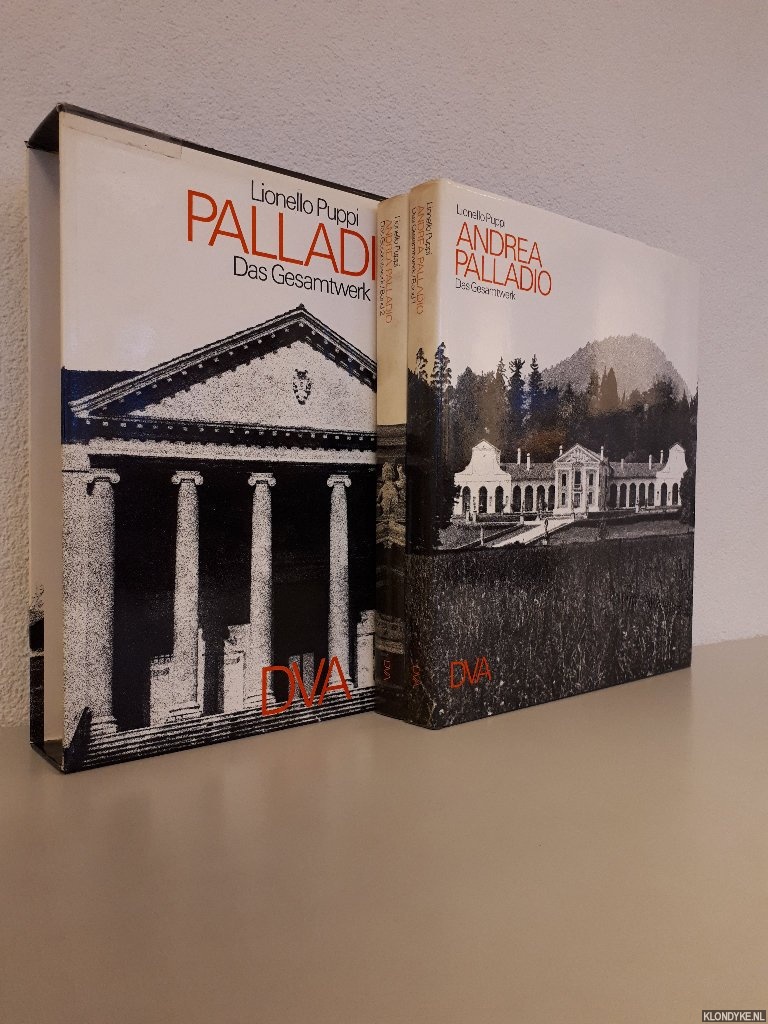 Puppi, L. - Andrea Palladio: Das Gesamtwerk