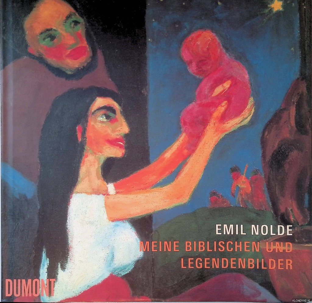Reuther, M. - Emil Nolde: meine biblischen und Legendenbilder