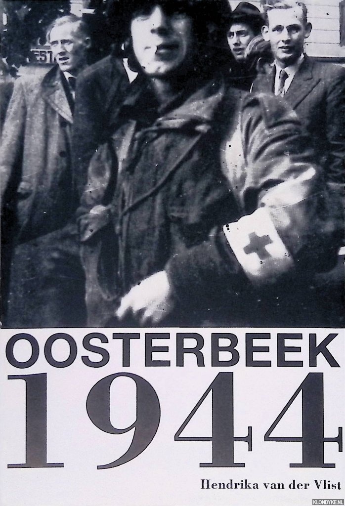Vlist, Hendrika van der - Oosterbeek 1944