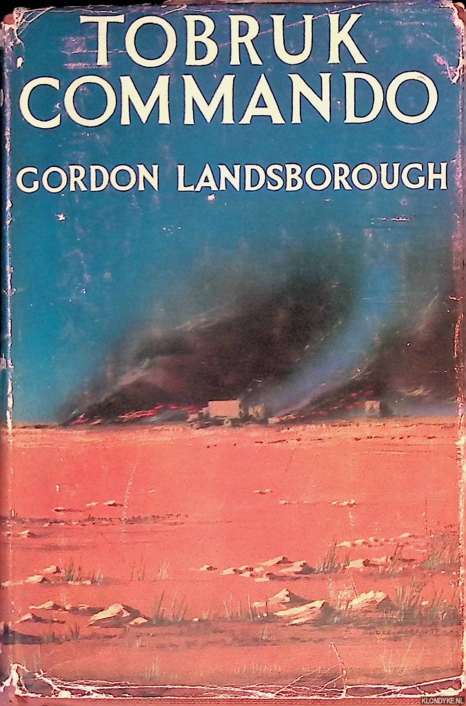 Landsborough, Gordon - Tobruk Commando