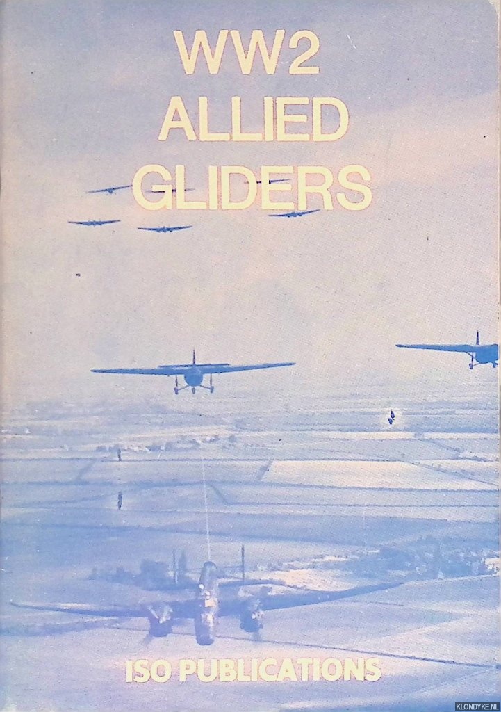 Hawston, Peter - WW2 Allied Gliders