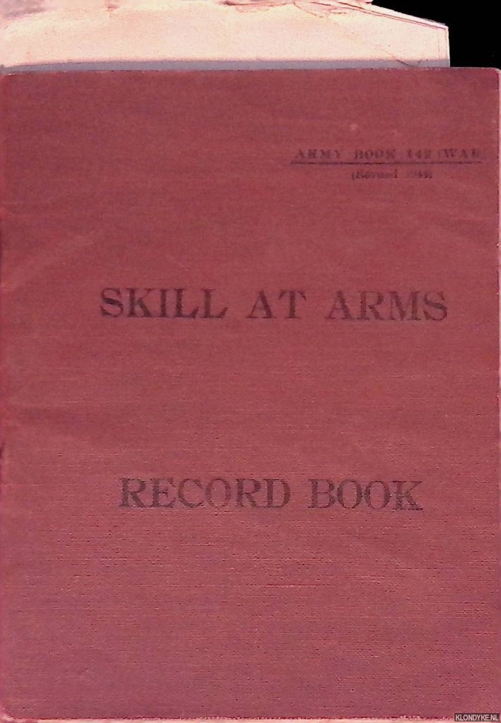 Army Book 142 - Skill at Arms: Record Book