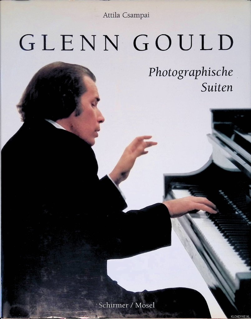 Csampai, Attila - Glenn Gould. Photographische Suiten