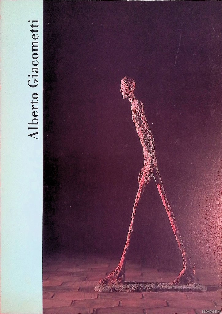 Jitta, Mariette Josephus - Alberto Giacometti 1901-1966: beelden, schilderijen, tekeningen, grafiek