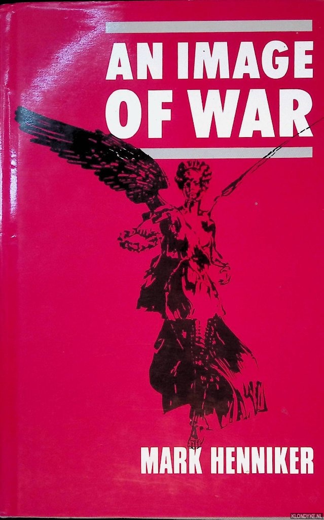 Henniker, Mark - Image of War