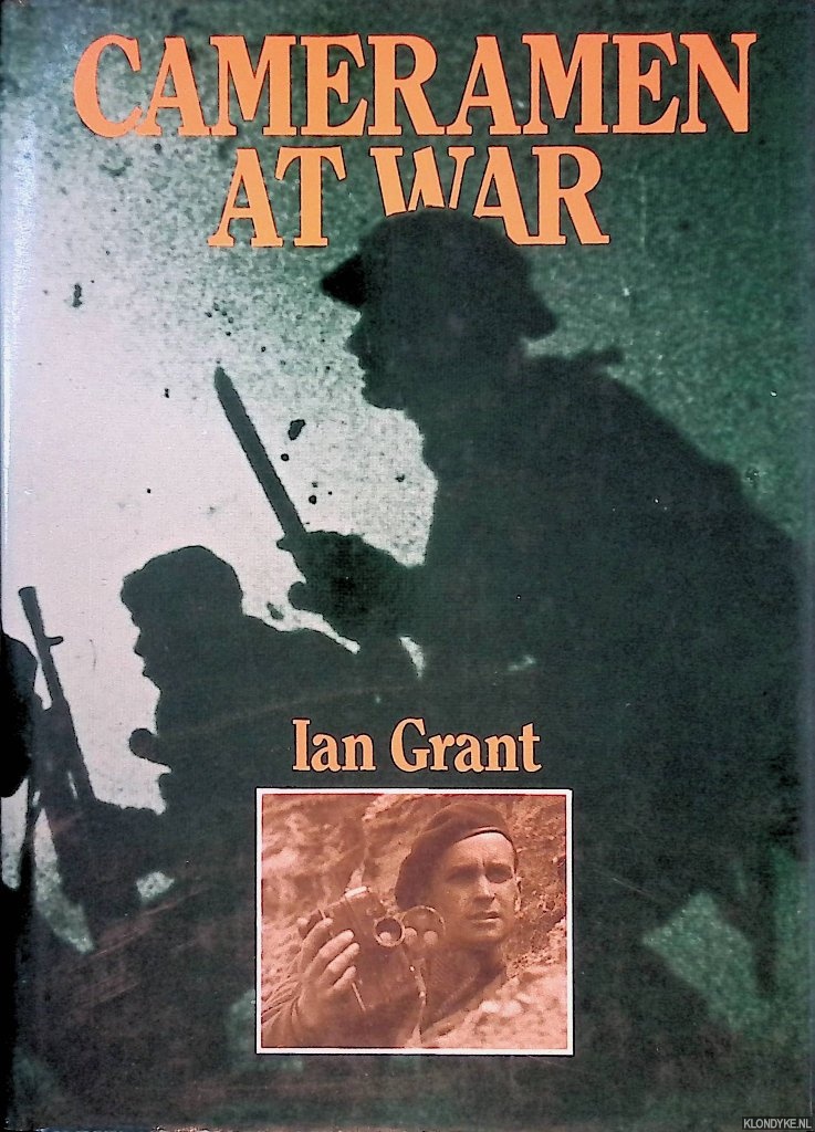 Grant, Ian - Cameramen at War