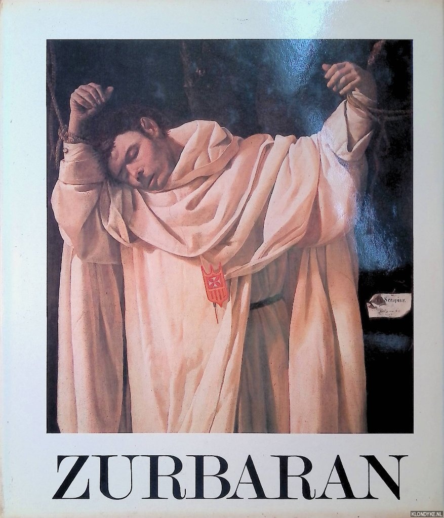 Gllego, Julin & Jos Gudiol - Zurbara?n, 1598-1664